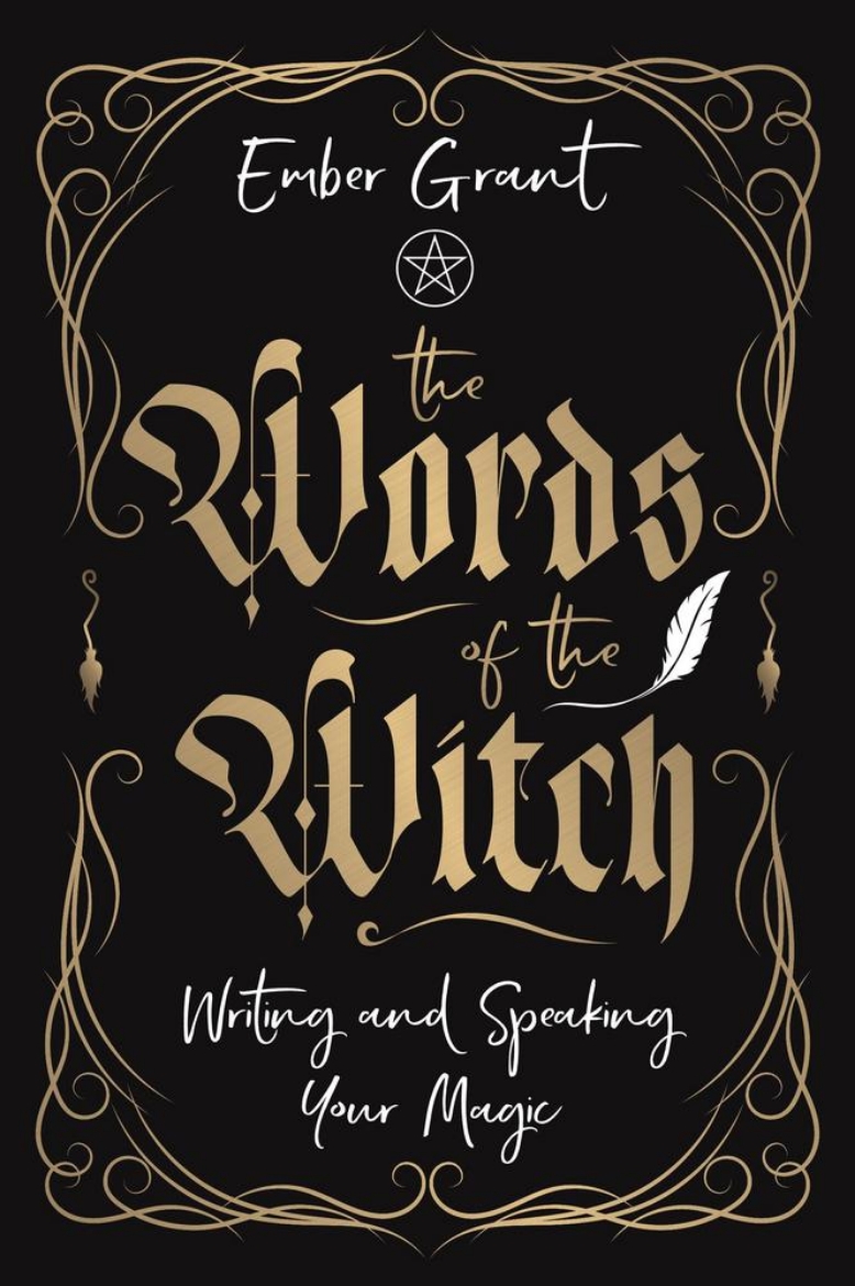 Picture of The Words of the Witch: Writing and Speaking Your Magic