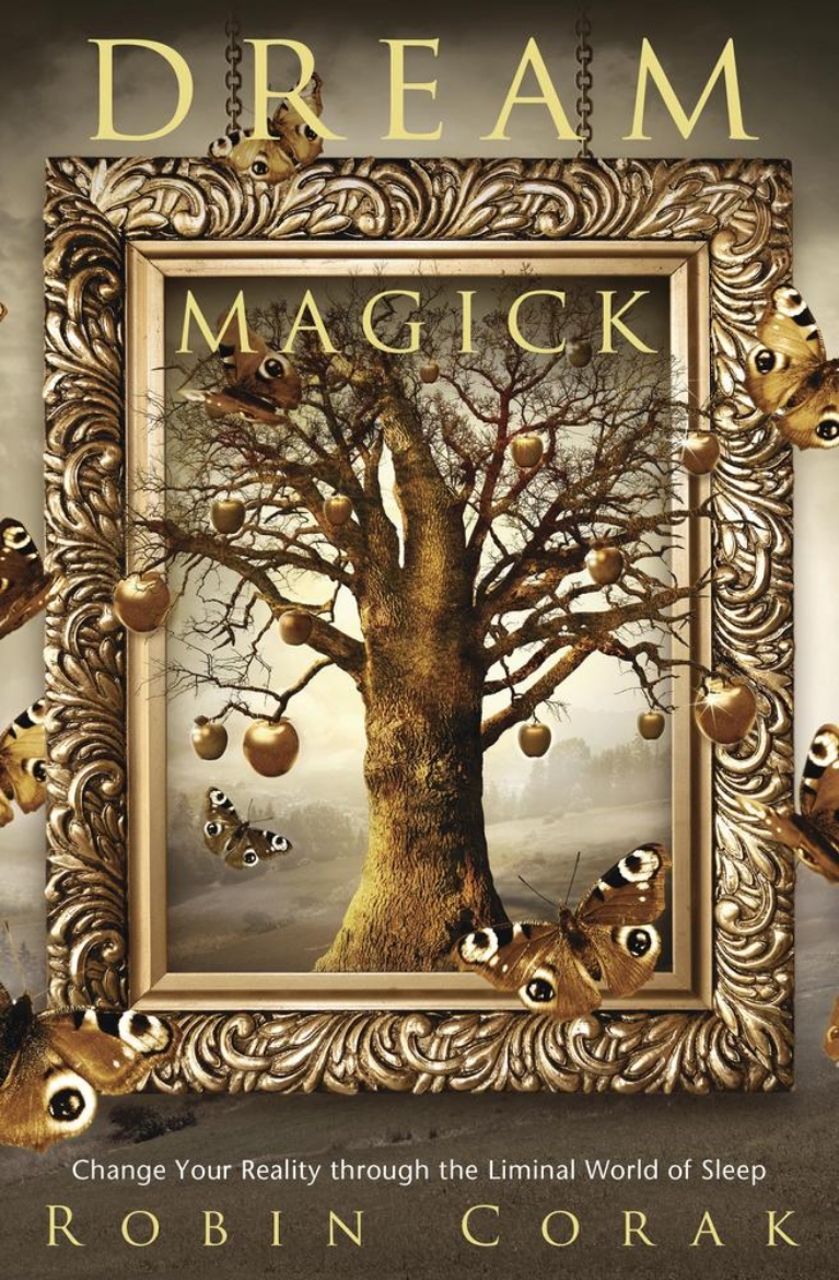 Picture of Dream Magick: Change Your Reality through the Liminal World of Sleep