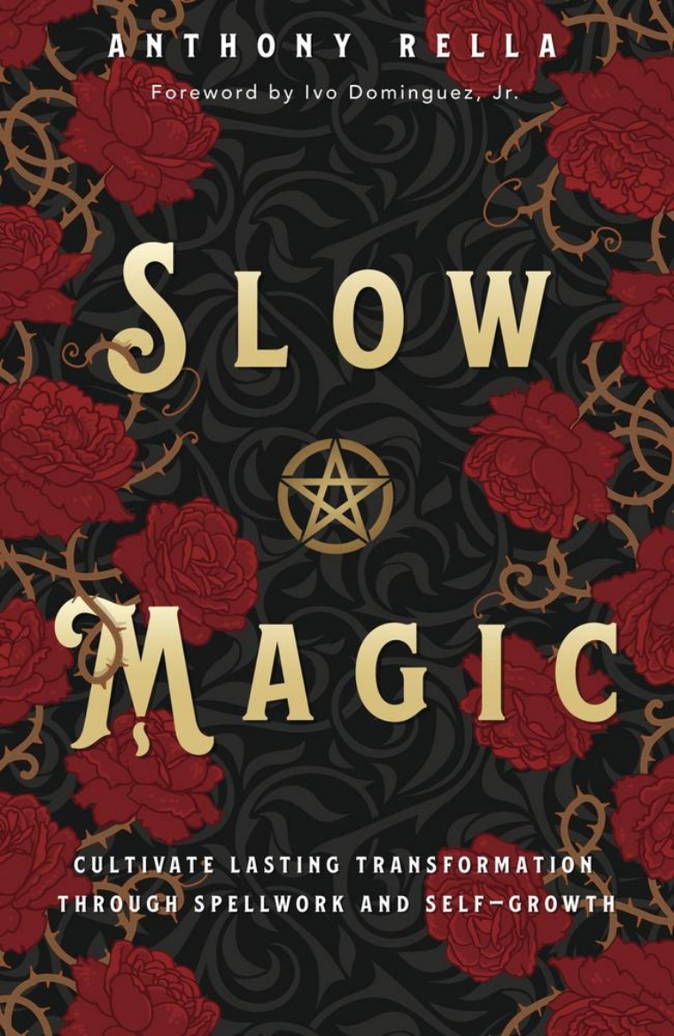 Picture of Slow Magic: Cultivate Lasting Transformation through Spellwork and Self-Growth