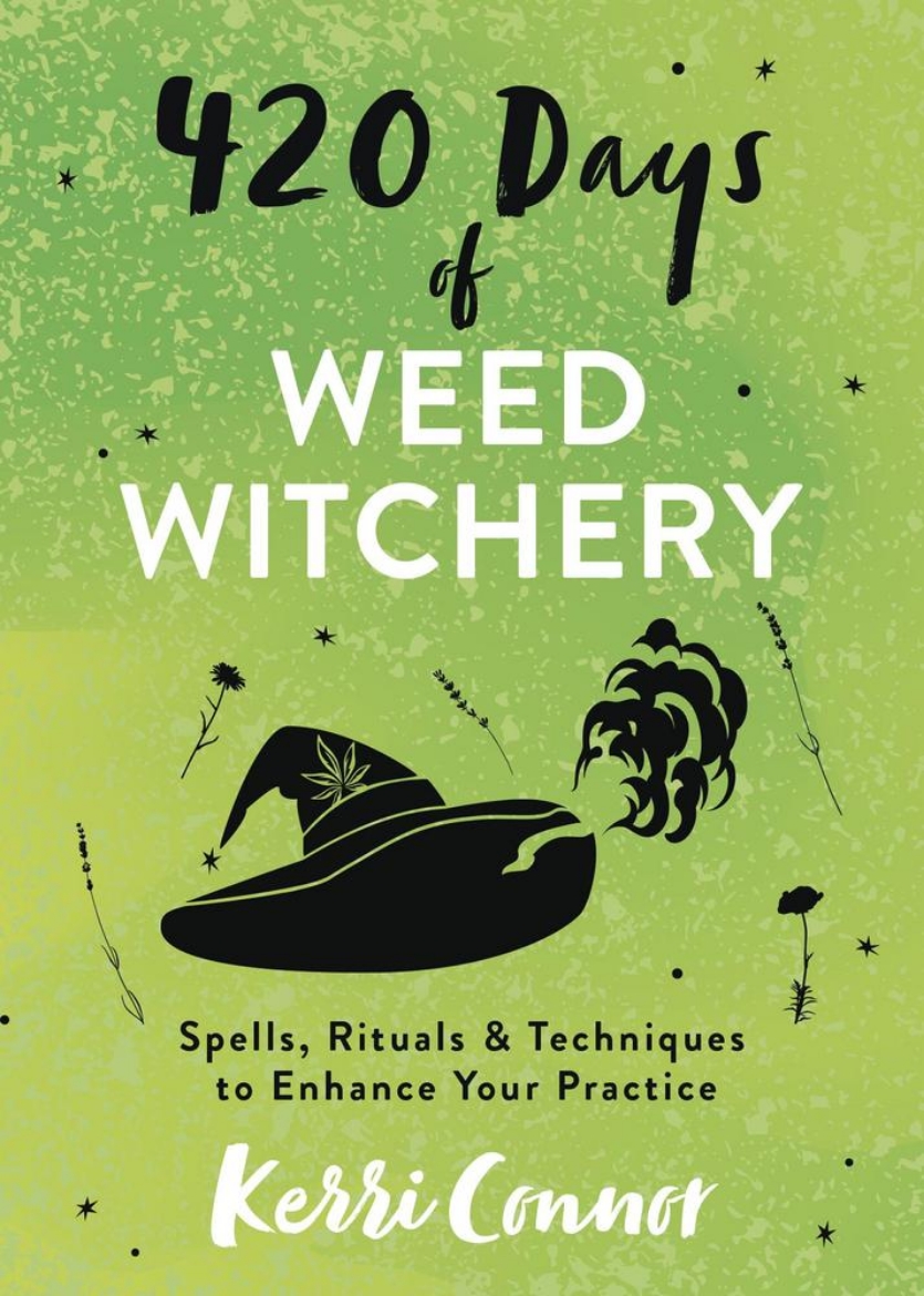 Picture of 420 Days of Weed Witchery: Spells, Rituals & Techniques to Enhance Your Practice