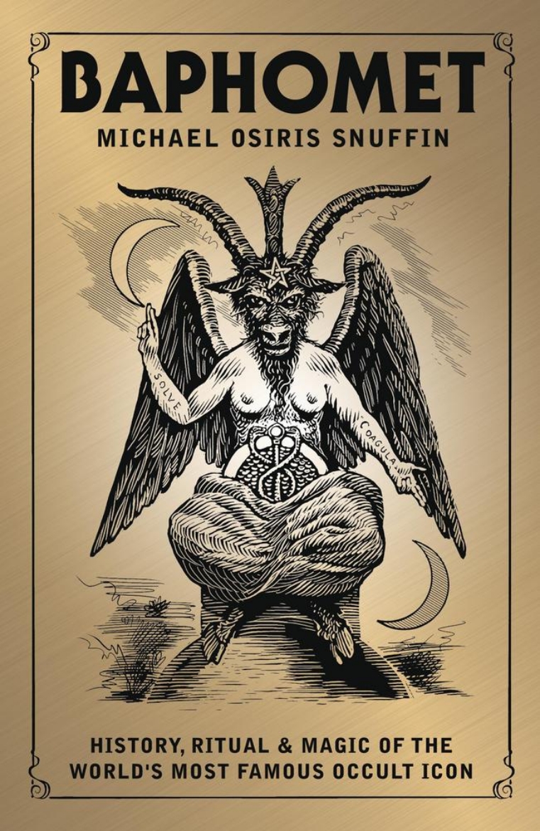 Picture of Baphomet: History, Ritual & Magic of the World's Most Famous Occult Icon