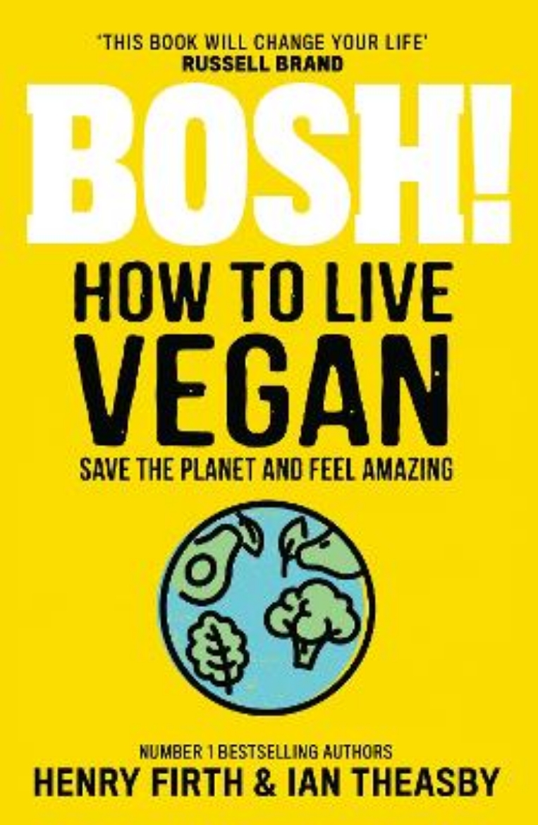 Picture of Bosh! How to Live Vegan