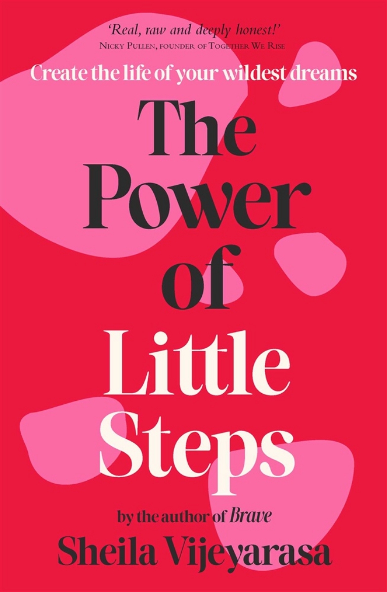Picture of The Power of Little Steps: Create the life of your wildest dreams