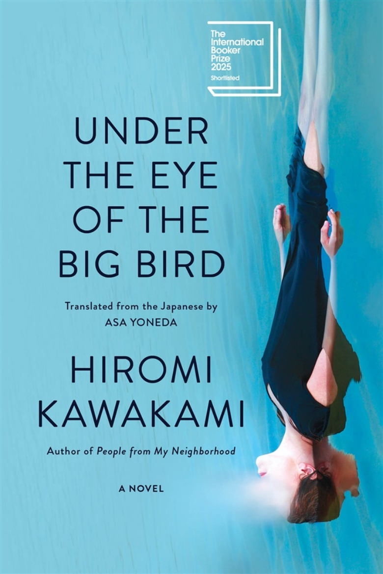 Picture of Under the Eye of the Big Bird: A Novel