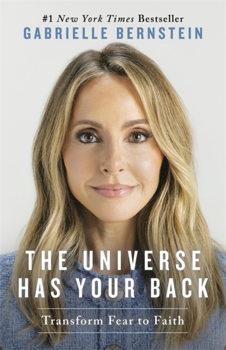 Picture of The Universe Has Your Back: How to Feel Safe and Trust Your Life, No Matter What