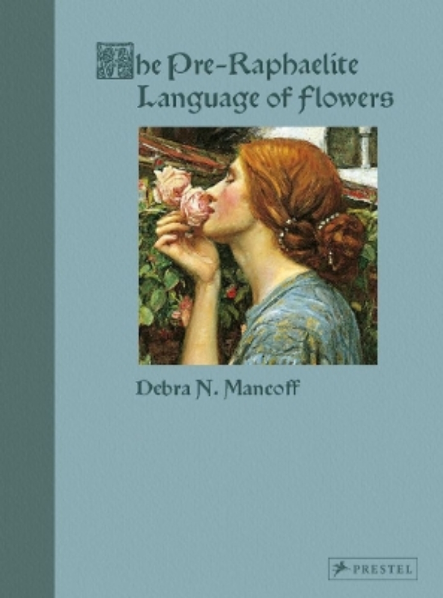 Picture of The Pre-Raphaelite Language of Flowers