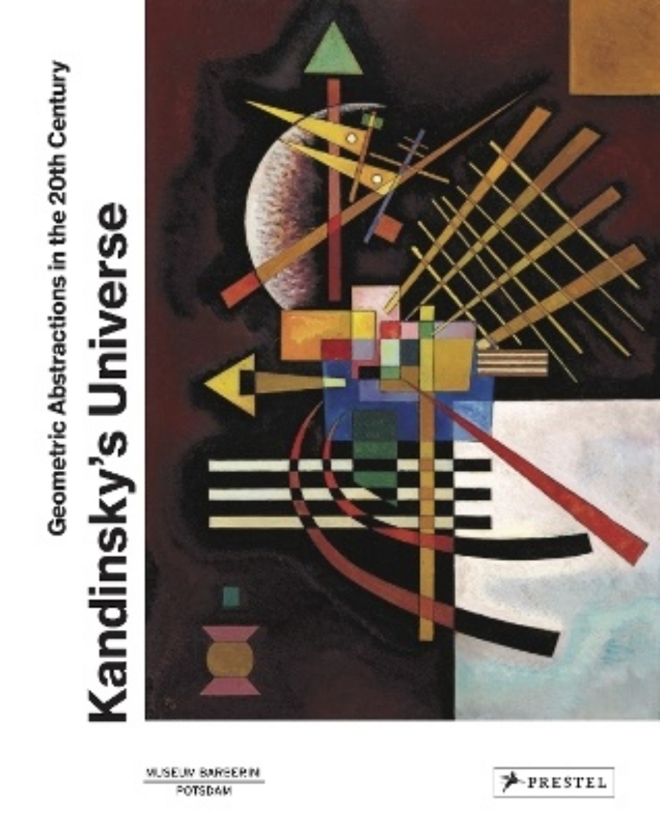 Picture of Kandinsky’s Universe: Geometric Abstractions in the 20th Century