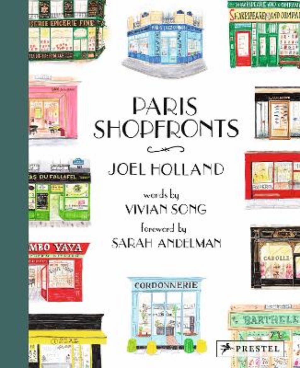 Picture of Paris Shopfronts: Illustrations of the City's Best-Loved Boutiques, Brasseries, Bars, and More