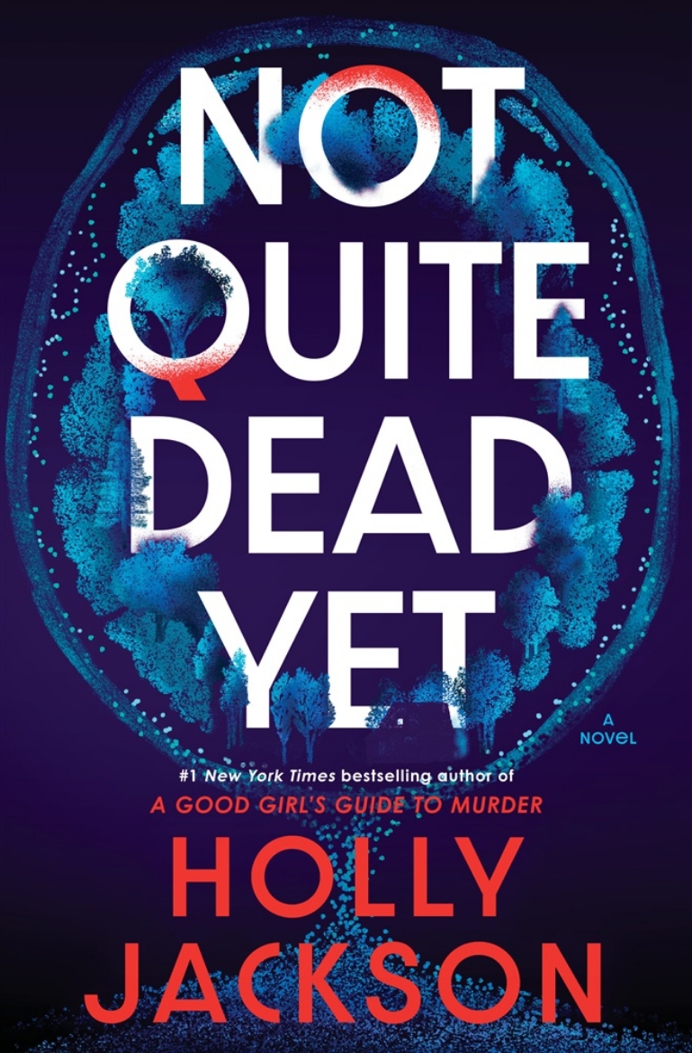 Picture of Not Quite Dead Yet: A Novel