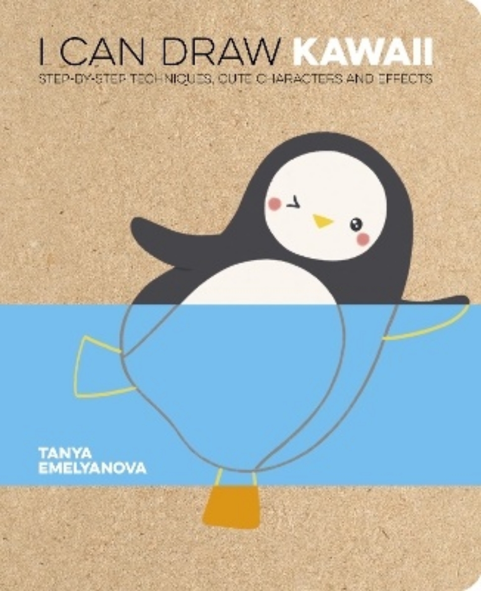 Picture of I Can Draw Kawaii: Step-by-Step Techniques, Cute Characters and Effects