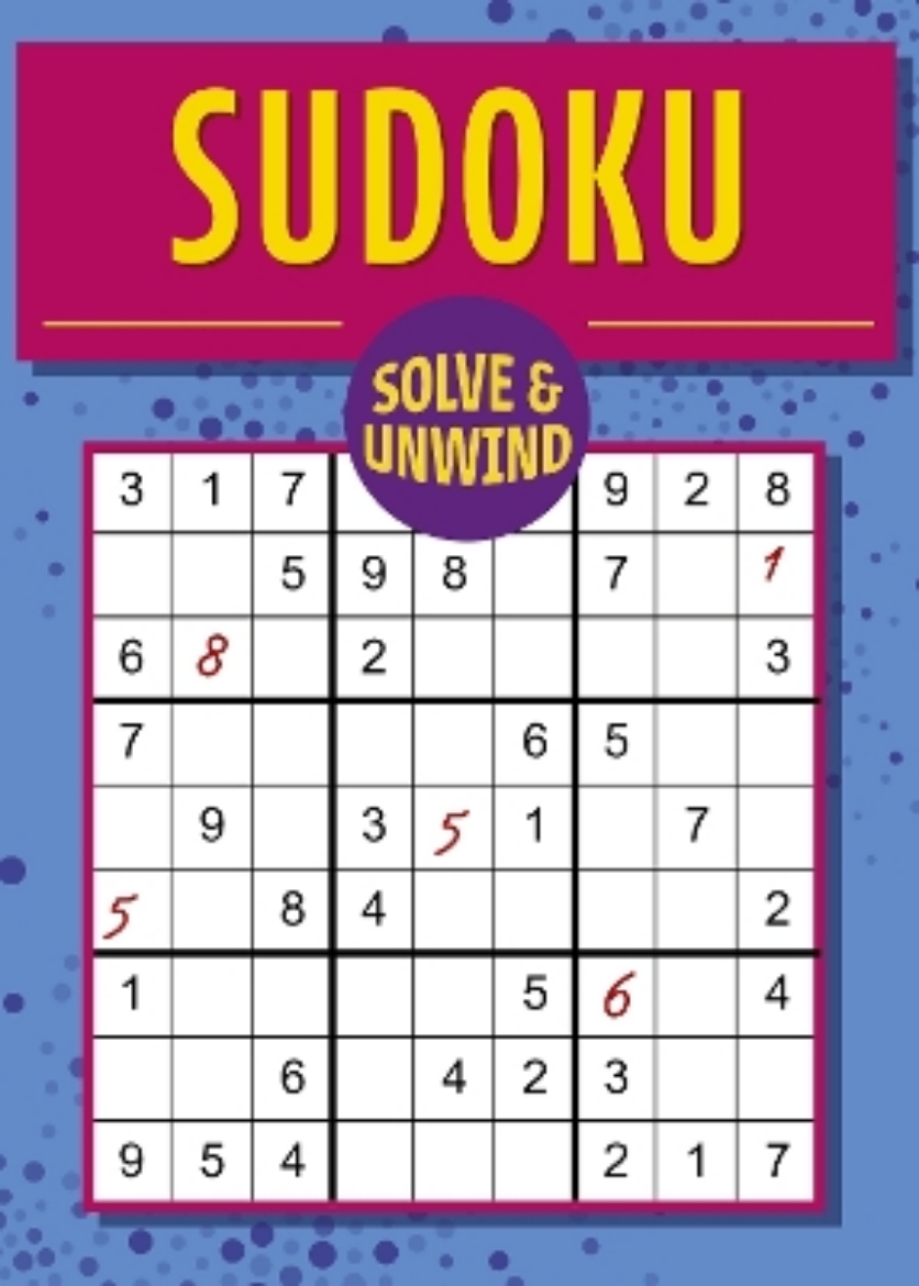 Picture of Solve and Unwind: Sudoku: Over 300 Puzzles