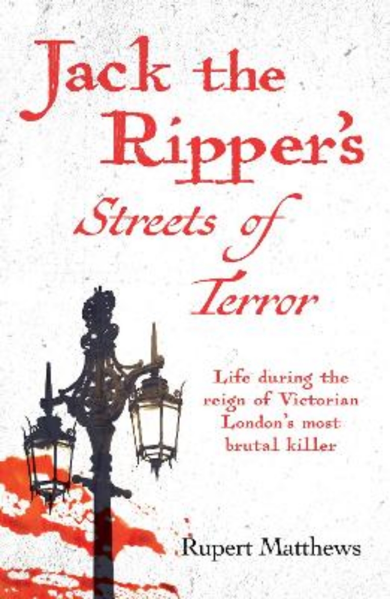 Picture of Jack the Ripper's Streets of Terror: Life during the reign of Victorian London's most brutal killer