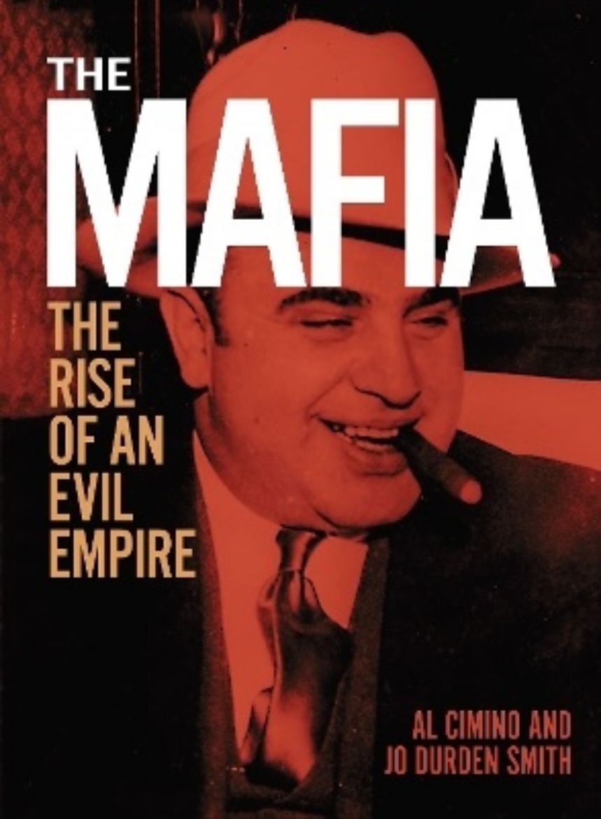 Picture of The Mafia: The rise of an evil empire