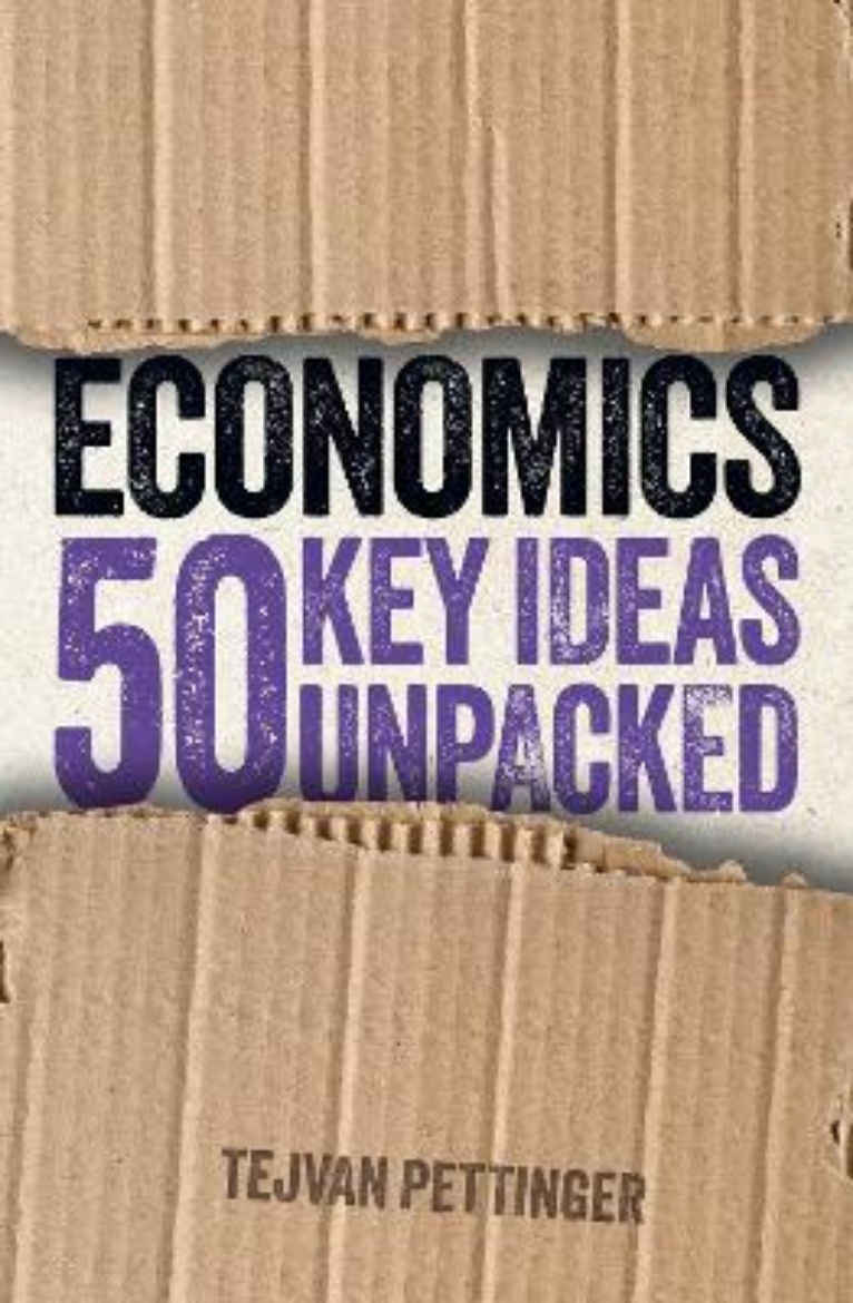 Picture of Economics: 50 Key Ideas Unpacked