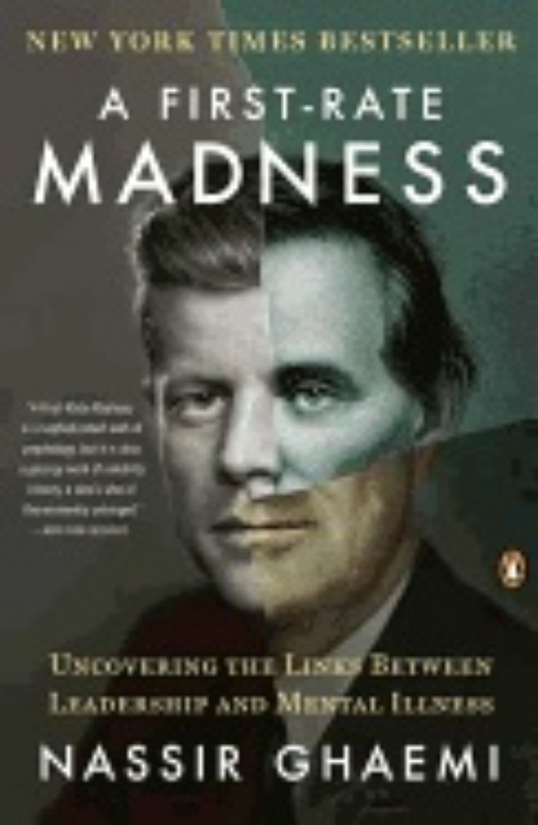 Picture of First-rate madness - uncovering the links between leadership and mental ill