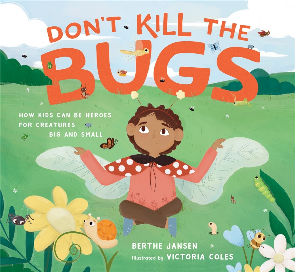 Picture of Don't Kill the Bugs