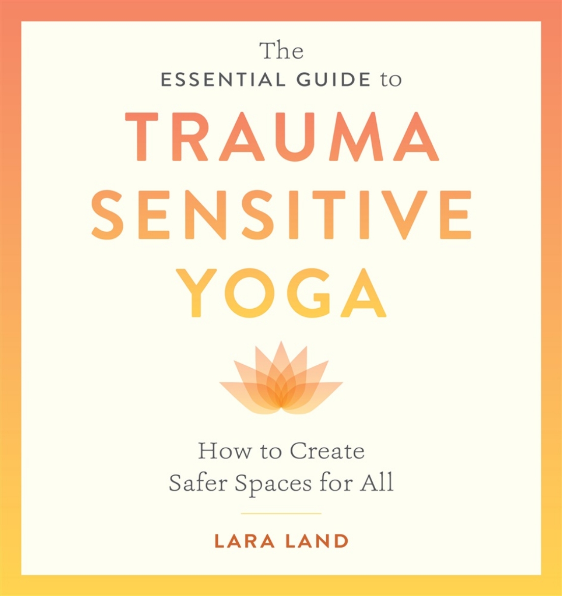 Picture of The Essential Guide to Trauma Sensitive Yoga