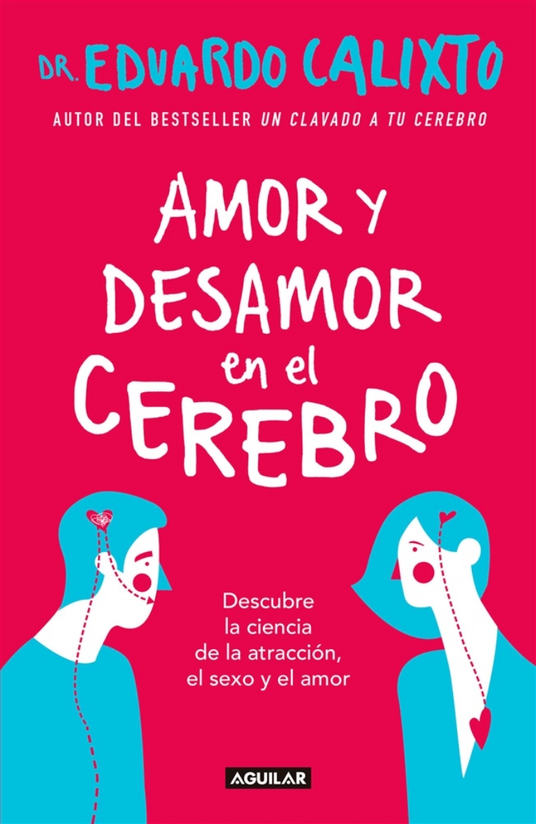 Picture of Amor y desamor en el cerebro / Love and Lack of Love in the Brain