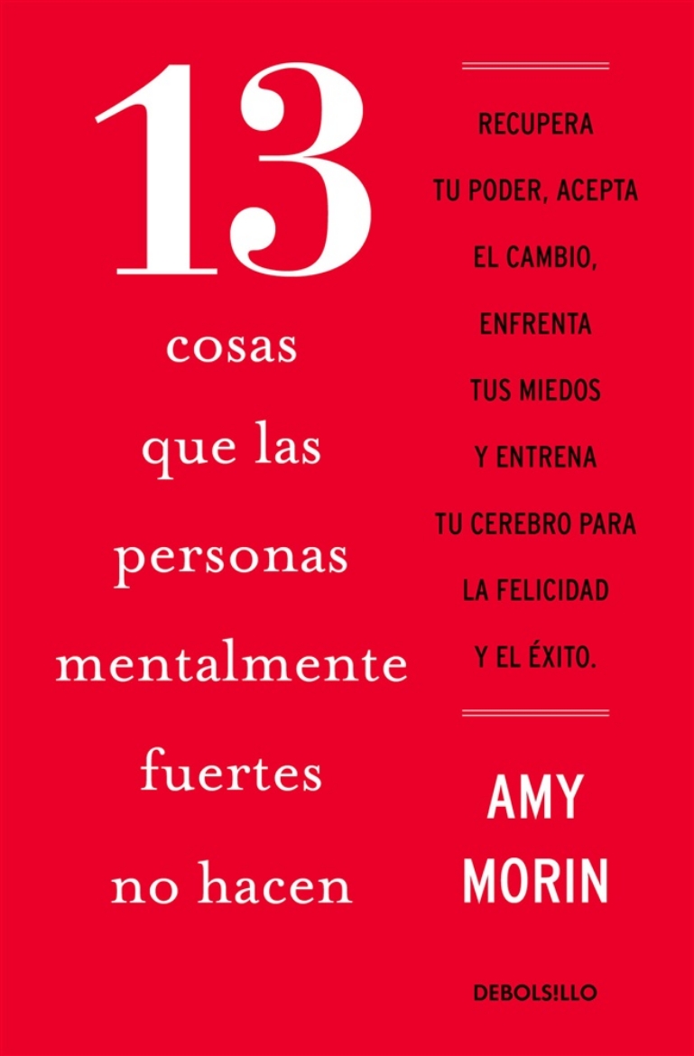 Picture of 13 cosas que las personas mentalmente fuertes no hacen / 13 Things Mentally Stro ng People Don't Do