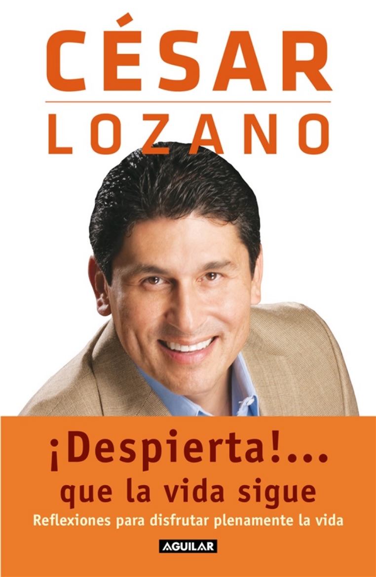 Picture of ¡Despierta!...que la vida sigue. Reflexiones para disfrutar plenamente la vida / Life goes on...