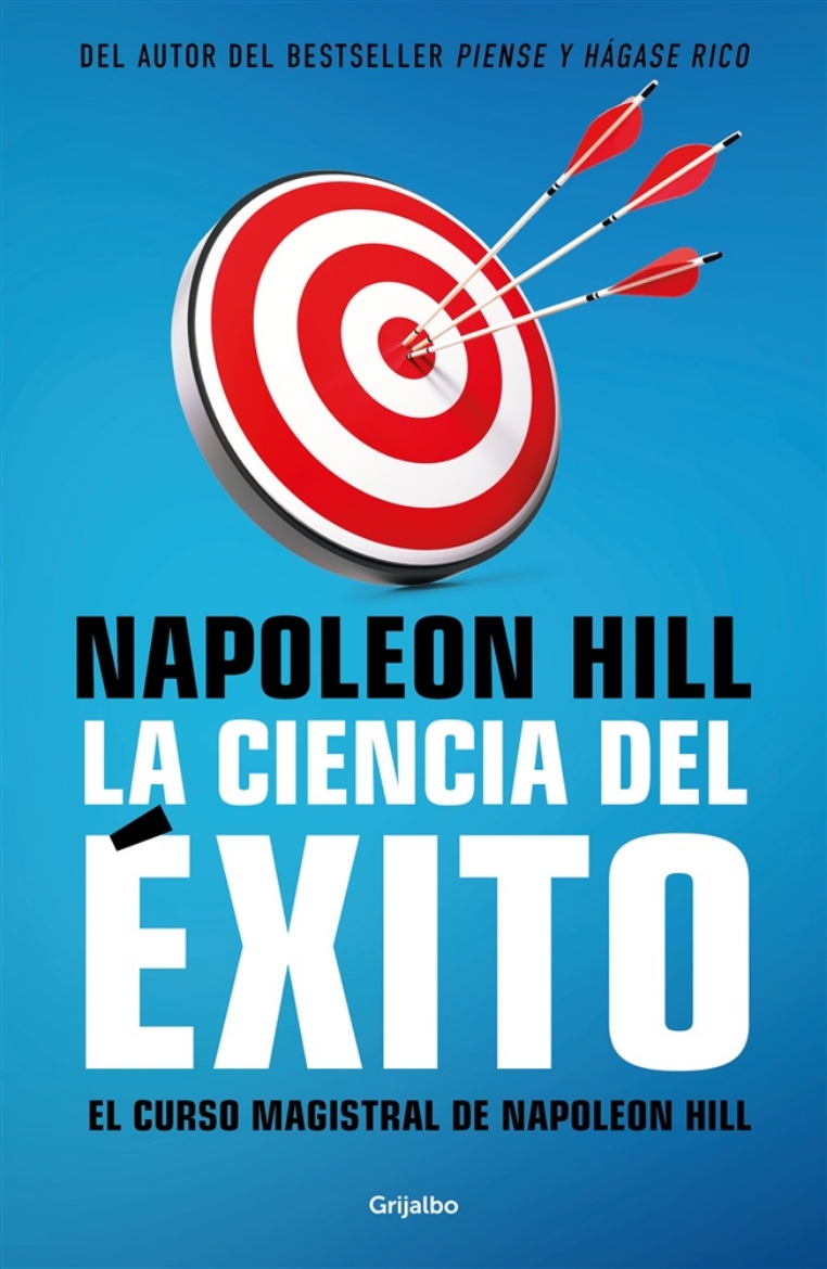 Picture of La ciencia del éxito/ Napoleon Hill's Master Course. The Original Science of Suc cess