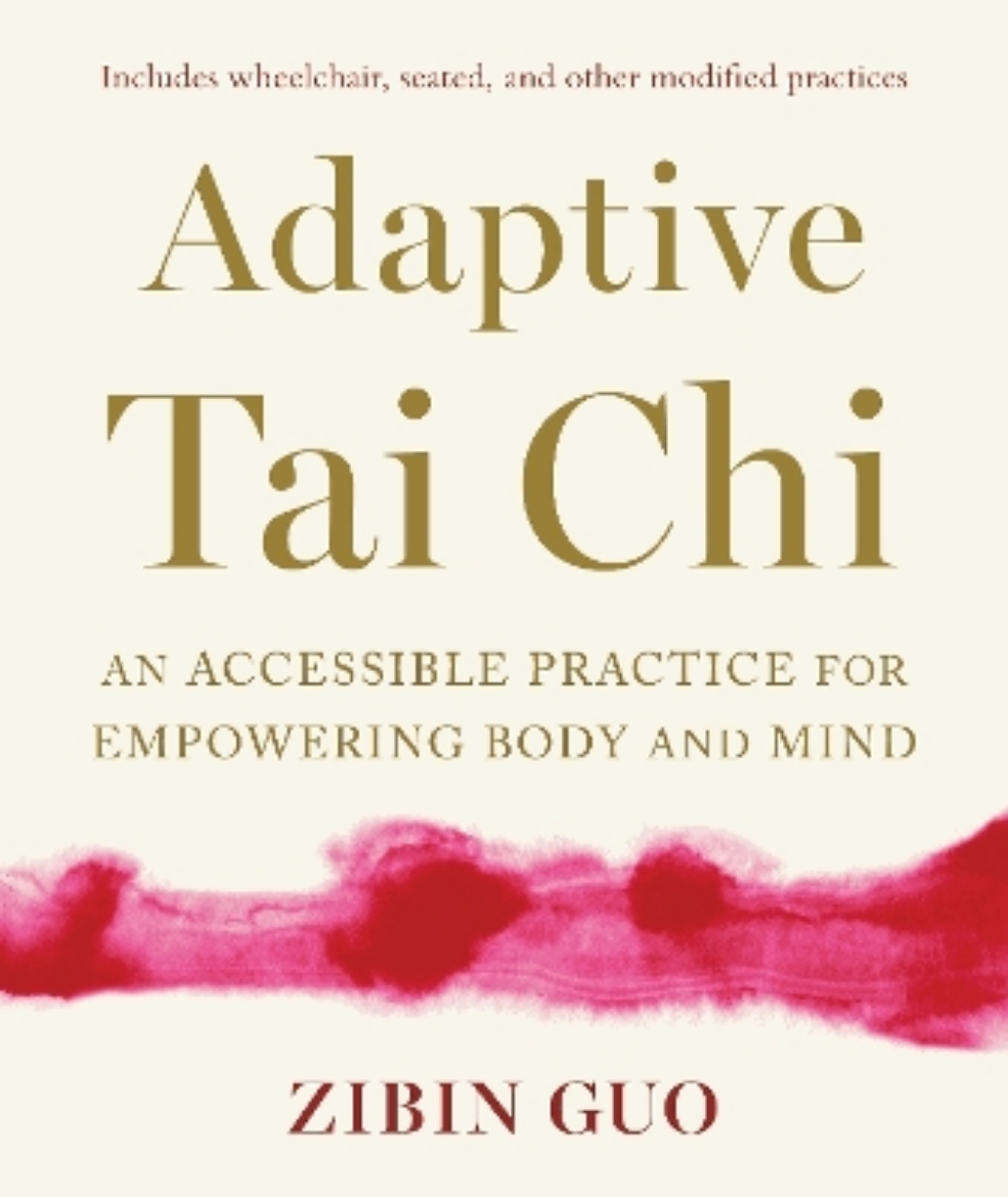 Picture of Adaptive Tai Chi: An Accessible Practice for Empowering Body and Mind