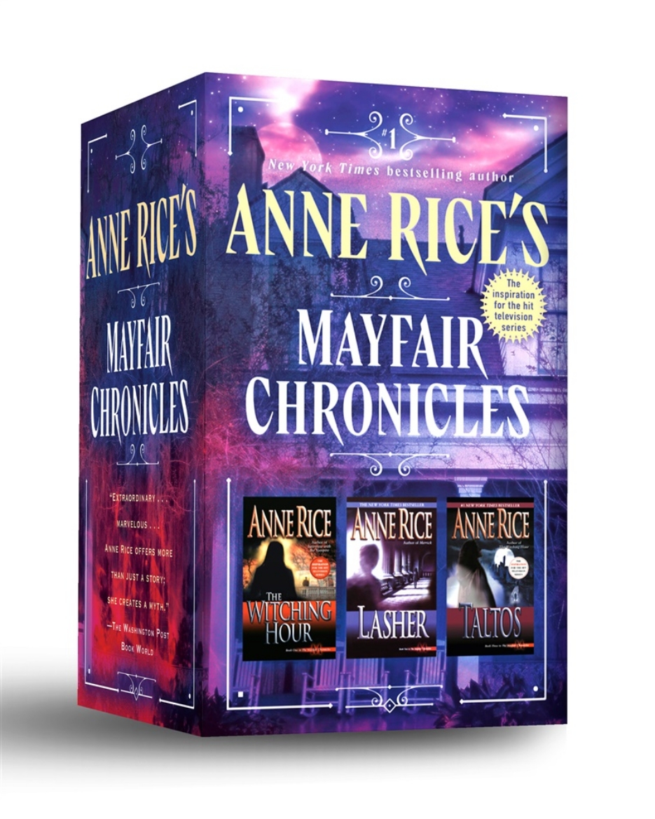 Picture of Anne Rice's Mayfair Chronicles: 3-Book Boxed Set: The Mayfair Witches, Lasher, and Taltos