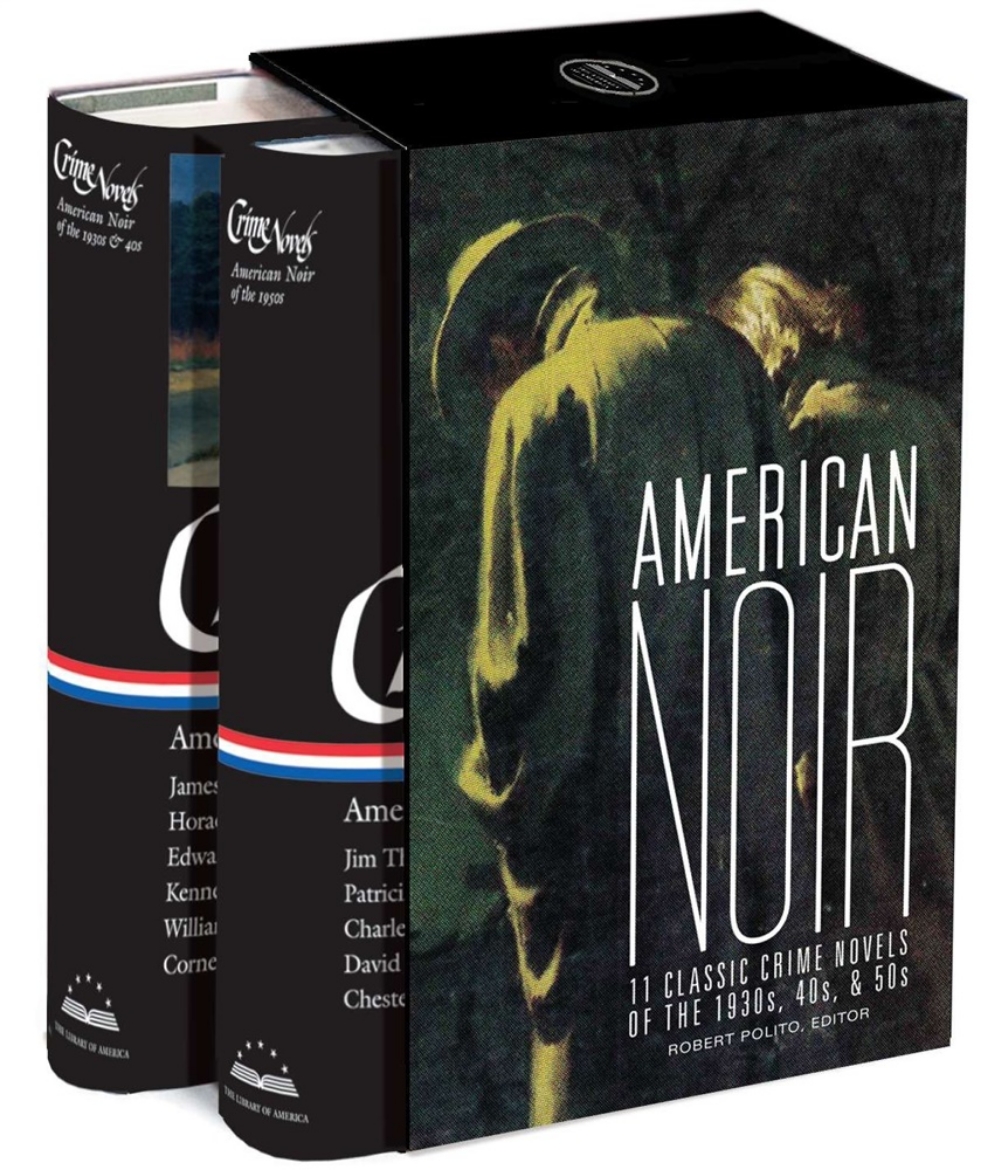 Picture of American Noir: 11 Classic Crime Novels of the 1930s, 40s, & 50s: A Library of America Boxed Set