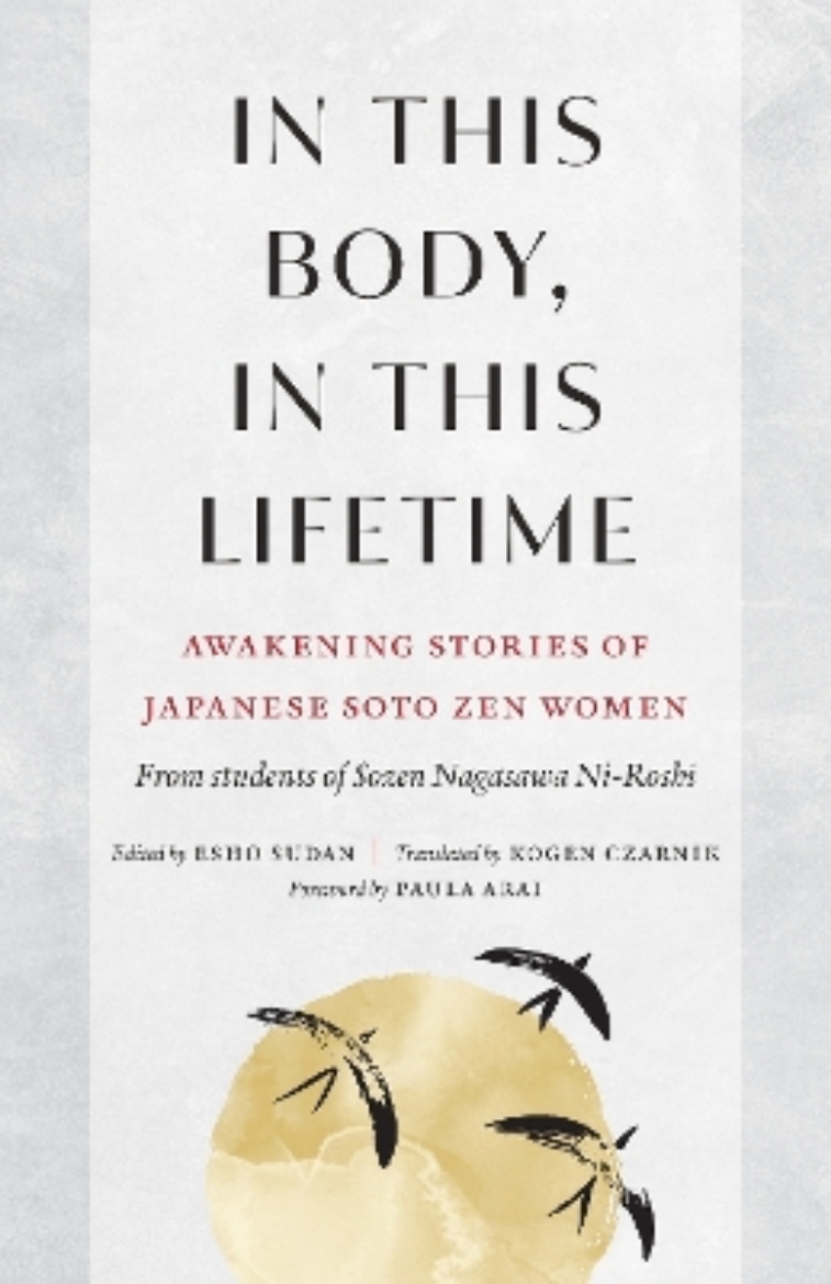 Picture of In This Body, In This Lifetime: Awakening Stories of Japanese Soto Zen Women