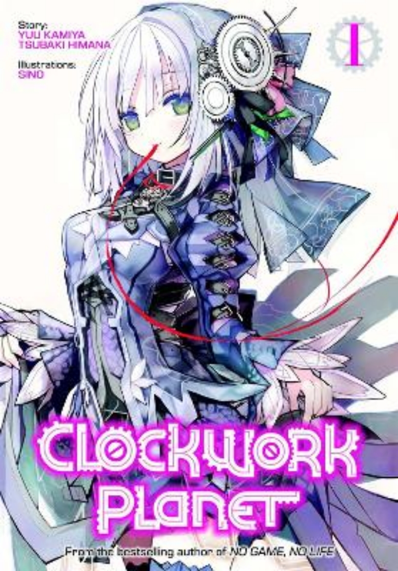 Picture of Clockwork planet (light novel) vol. 1