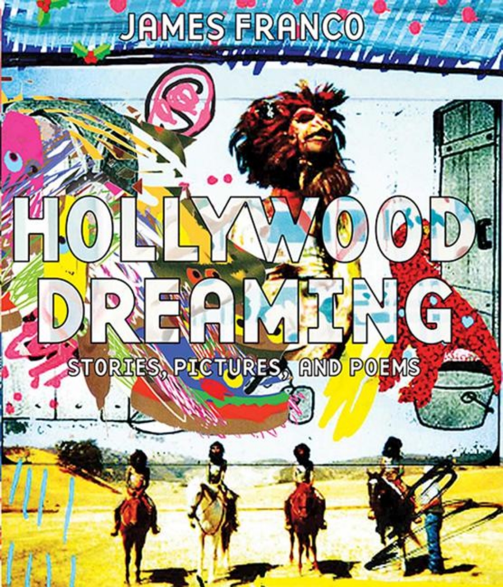 Bild på Hollywood dreaming - stories, pictures, and poems