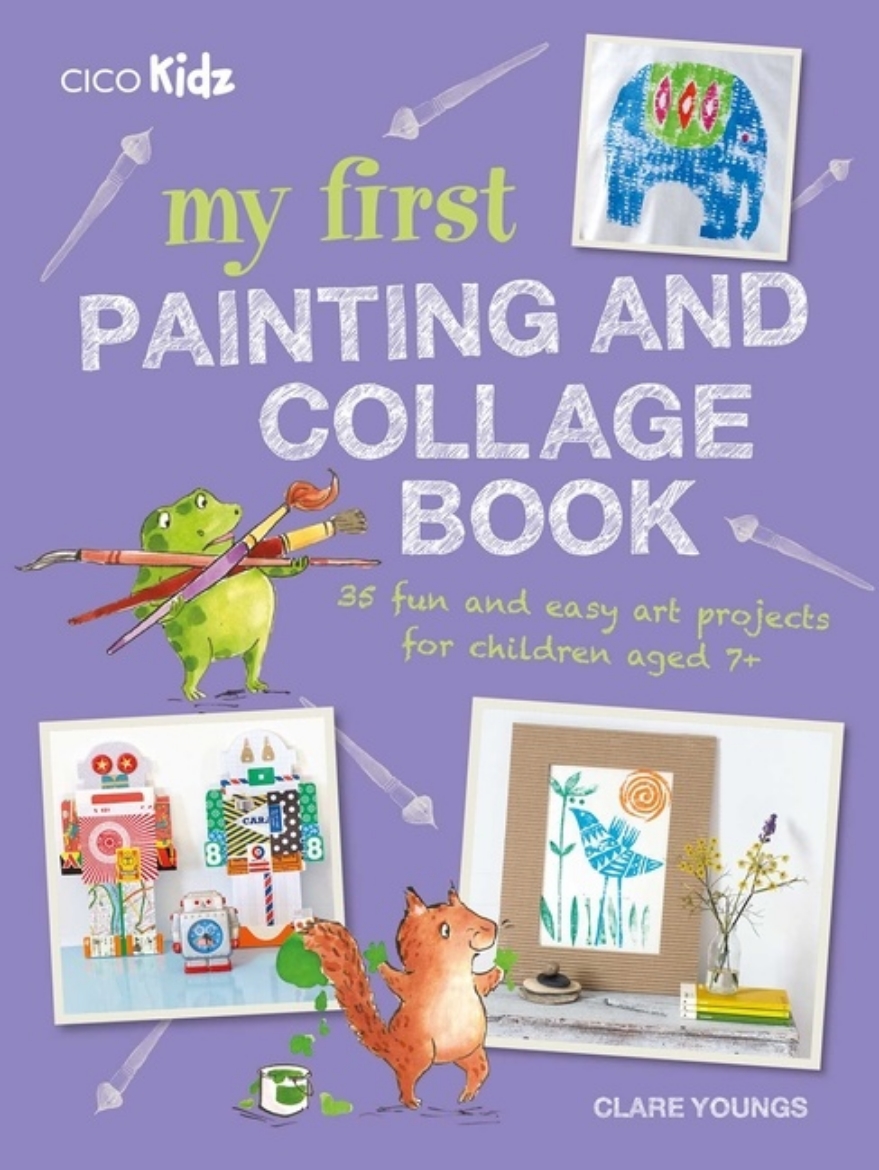 Bild på My First Painting and Collage Book