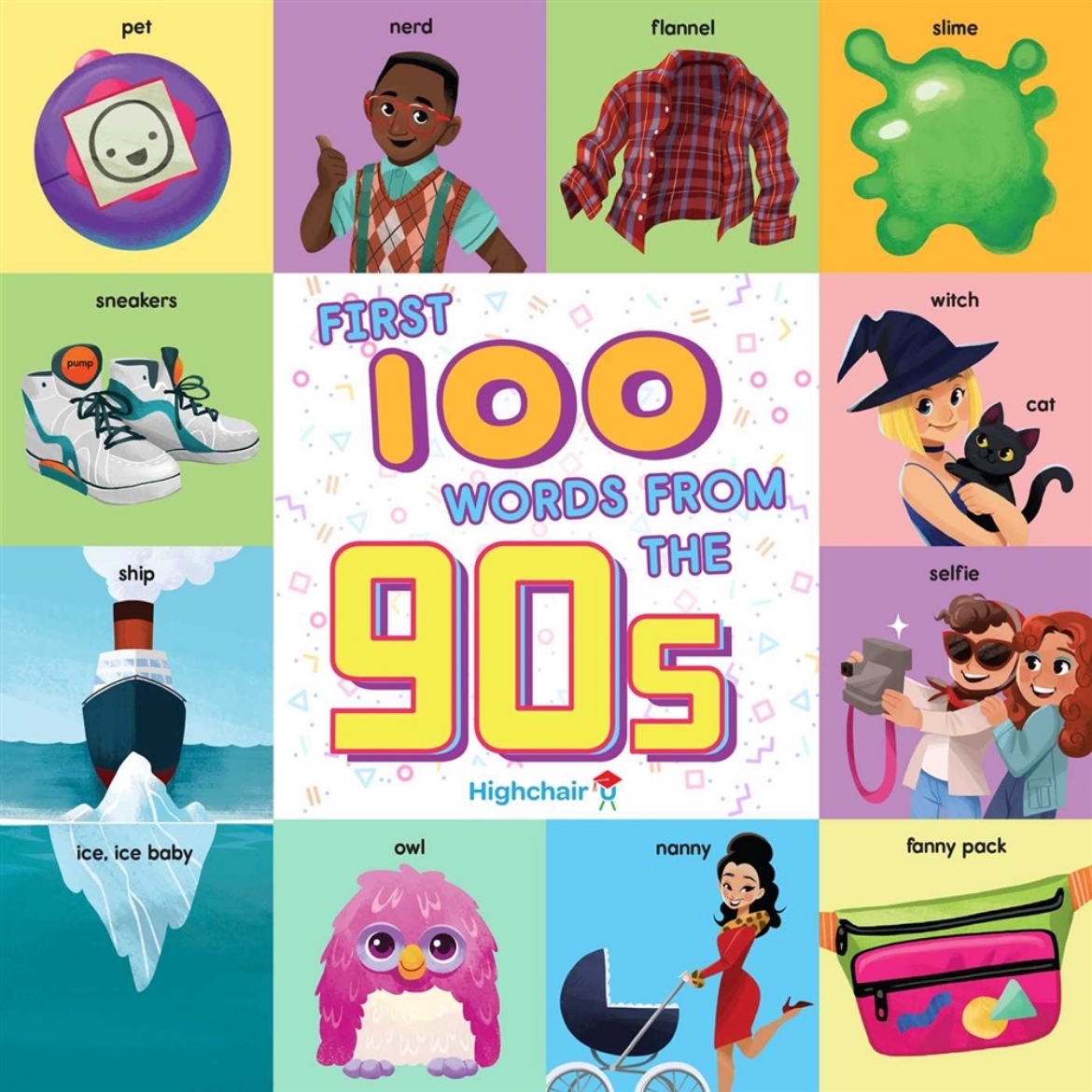 Bild på First 100 Words From the 90s (Highchair U)