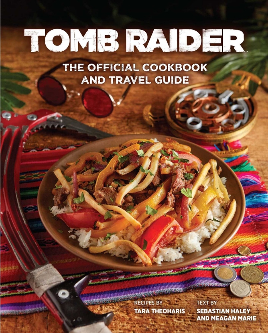 Bild på Tomb Raider: The Official Cookbook and Travel Guide