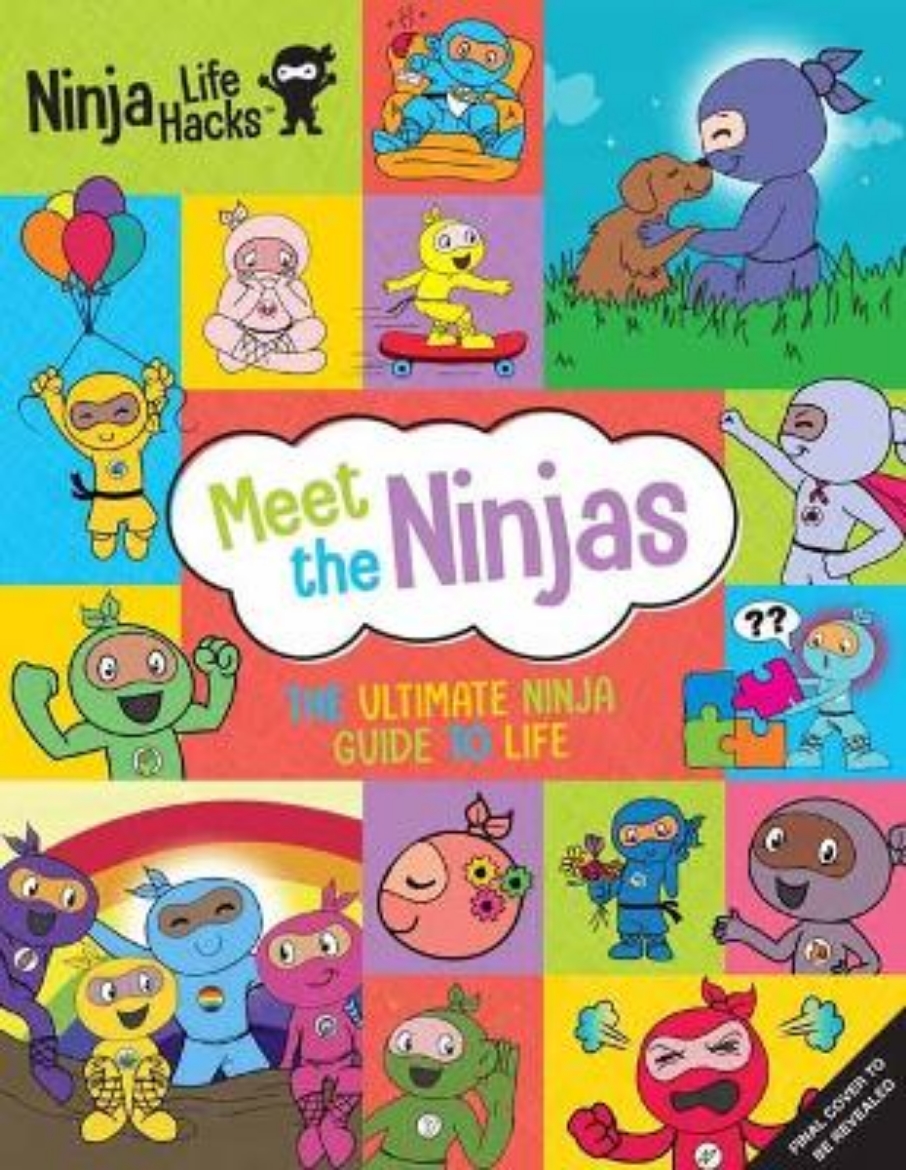 Bild på Ninja Life Hacks: Meet the Ninjas: The Ultimate Ninja Guide to Life