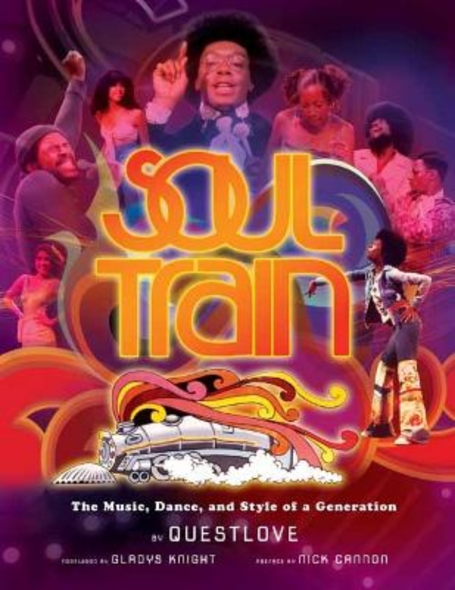 Bild på Soul Train: The Music, Dance, and Style of a Generation
