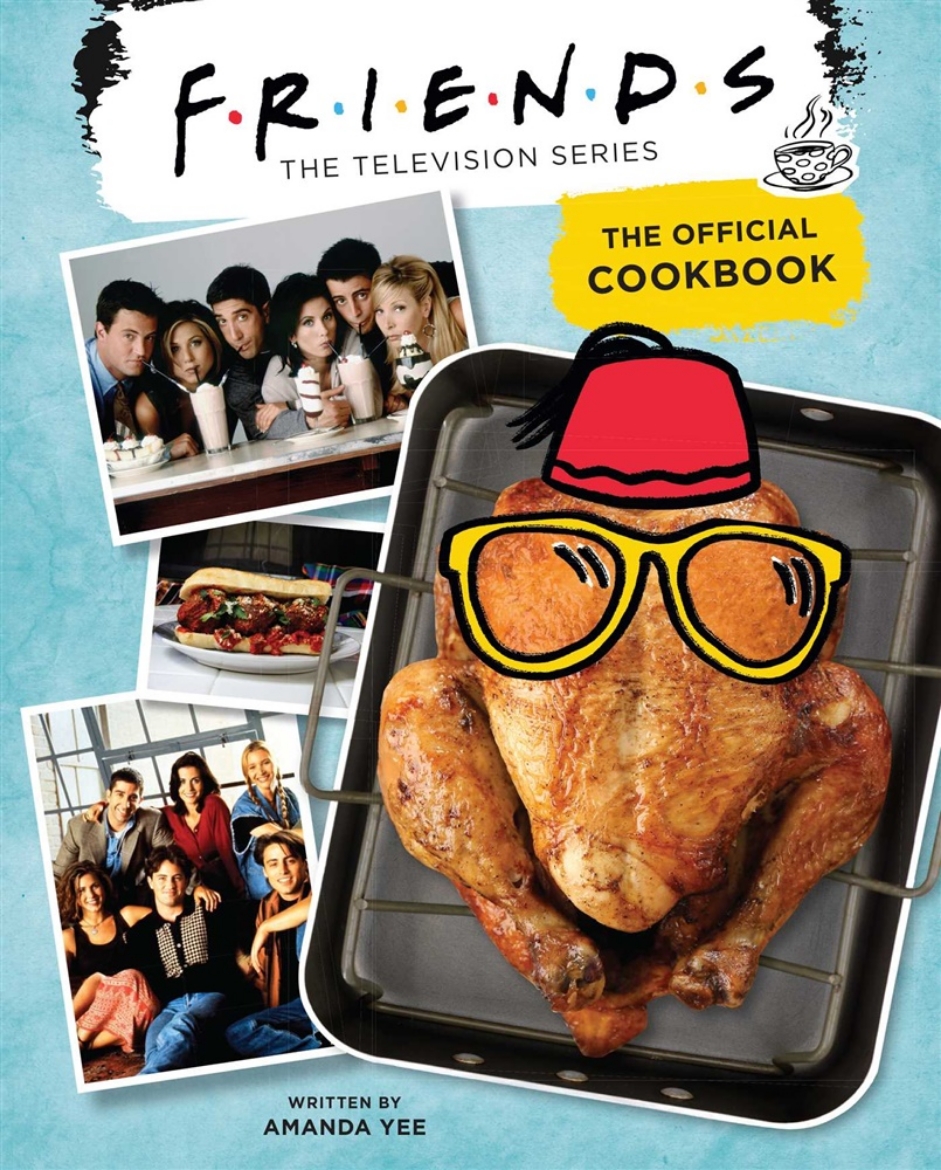 Bild på Friends: The Official Cookbook