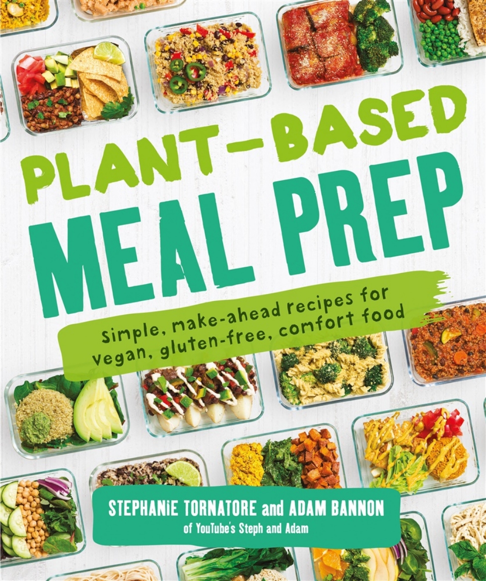 Bild på Plant-Based Meal Prep: Simple, Make-ahead Recipes for Vegan, Gluten-free, Comfort Food