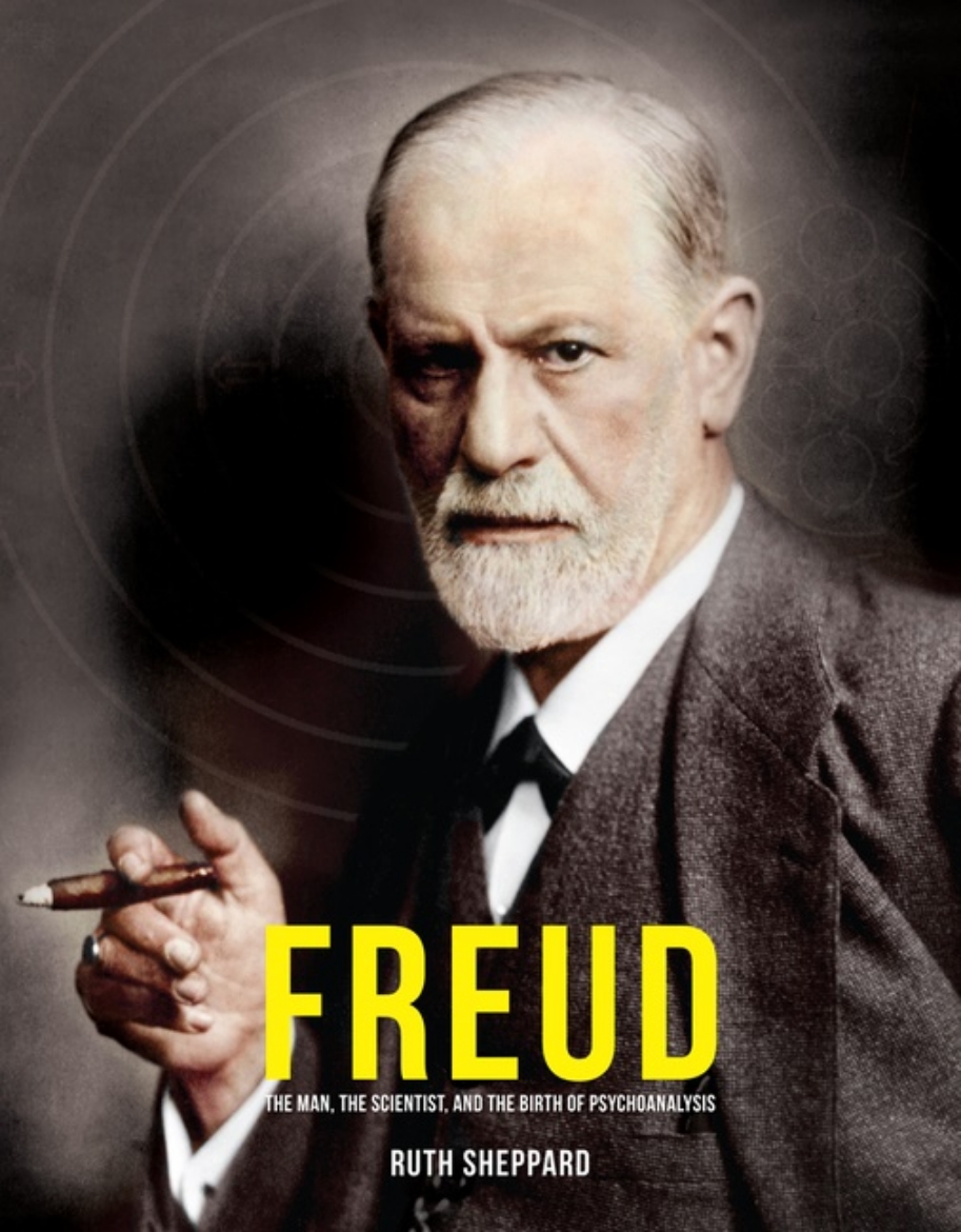 Bild på Freud: The Man, Scientist and the Birth of Psychoanalysis