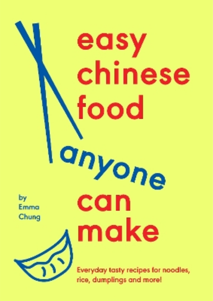 Picture of Easy Chinese Food Anyone Can Make