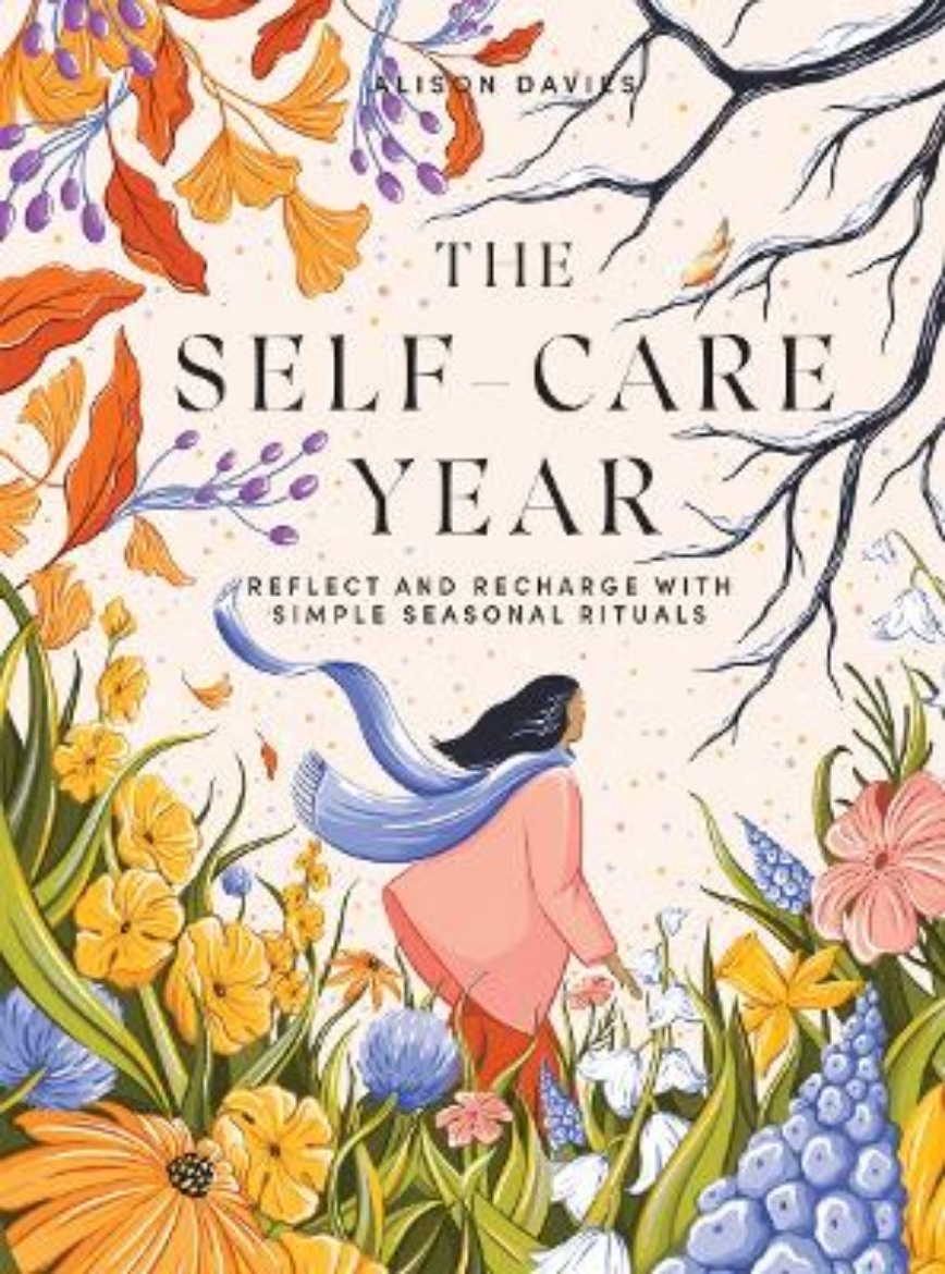 Picture of The Self-Care Year: Reflect and Recharge with Simple Seasonal Rituals