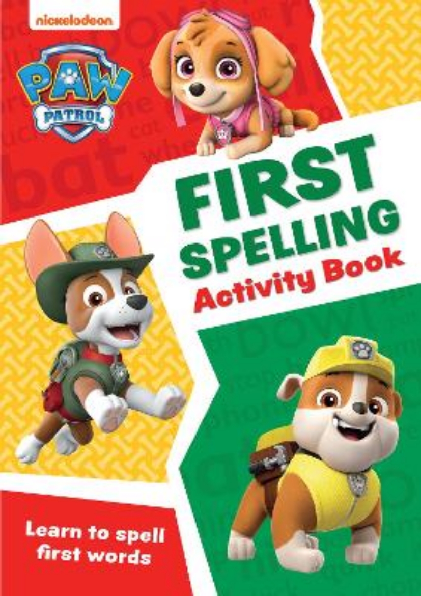Picture of Paw Patrol – PAW Patrol First Spelling Activity Book: Get set for school!