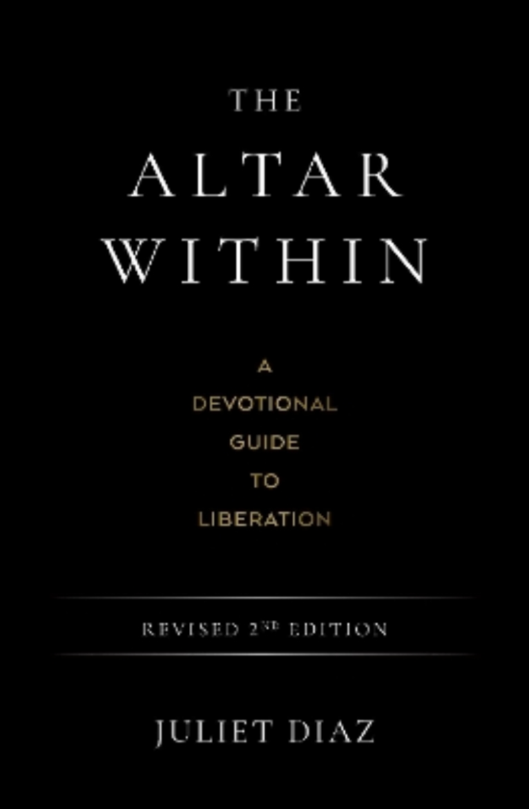 Picture of The Altar Within: A Devotional Guide to Liberation, Revised 2nd Edition