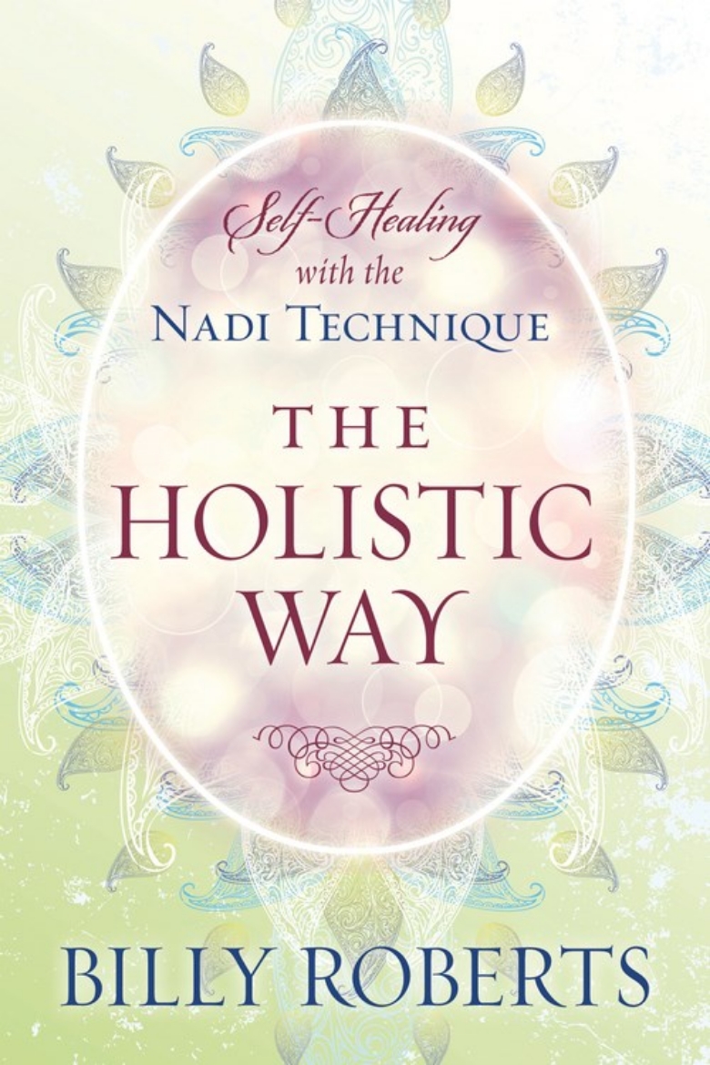 Picture of HOLISTIC WAY: Self-Healing With The Nadi Technique