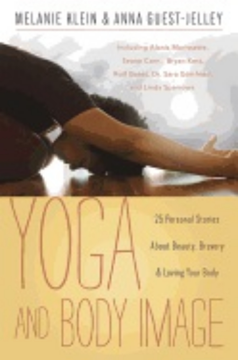 Picture of Yoga and body image - 25 personal stories about beauty, bravery and loving