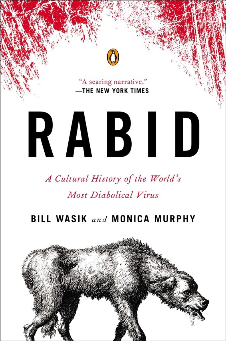 Picture of Rabid - a cultural history of the worlds most diabolical virus