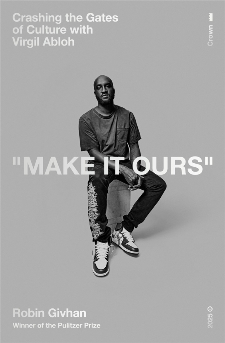 Picture of Make It Ours: Crashing the Gates of Culture with Virgil Abloh