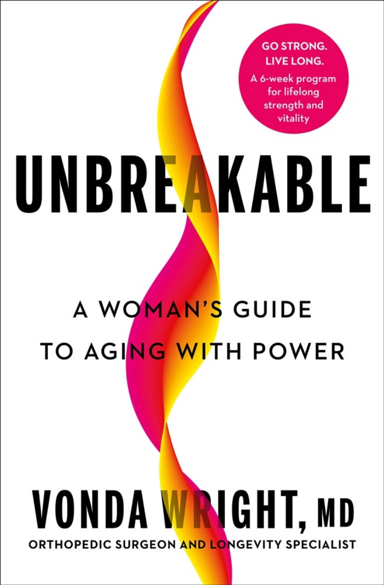 Picture of Unbreakable: A Woman's Guide to Aging with Power
