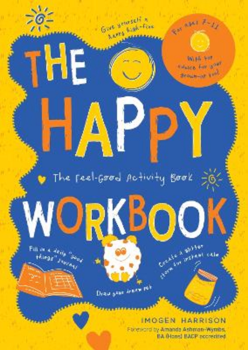 Bild på The Happy Workbook: The Feel-Good Activity Book