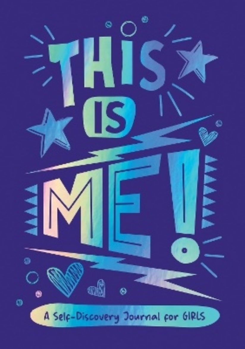 Bild på This is Me!: A Self-Discovery Journal for Girls